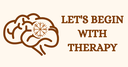 Lets Begin With Therapy